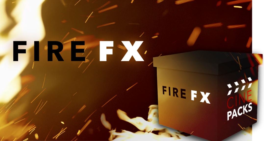 FIRE FX – CINEPACKS
