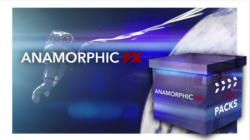 Anamorphic FX – CINEPACKS 1 Anamorphic FX – CINEPACKS