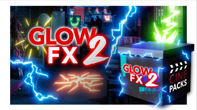 Glow FX 2 – CINEPACKS 1 Glow FX 2 – CINEPACKS