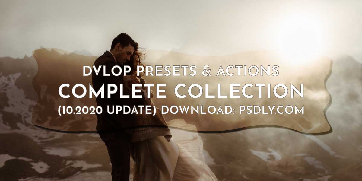 DVLOP Presets & Actions Complete Collection (10.2020 Update)