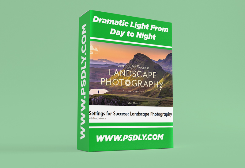 Marc Muench Settings for Success: Landscape Photography 1 Settings for Success: Landscape Photography