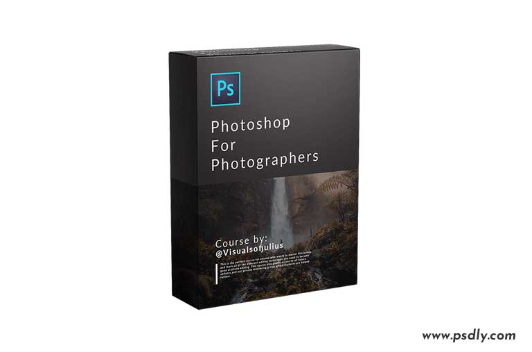 VisualsofJulius – Photoshop for Photographers By Julius Kähkönen 1 VisualsofJulius – Photoshop for Photographers By Julius Kähkönen