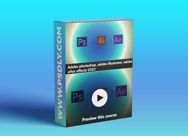 Adobe photoshop, adobe illustrator, adobe after effects CCG1 1 Adobe photoshop, adobe illustrator, adobe after effects CCG1