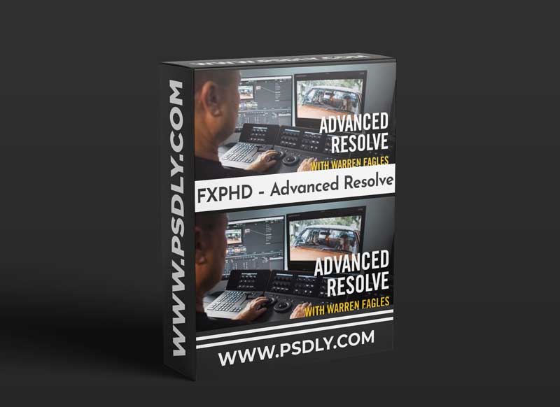 FXPHD – Advanced Resolve 1 FXPHD – Advanced Resolve