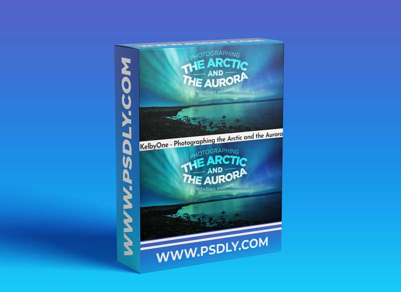 KelbyOne - Photographing the Arctic and the Aurora 1 KelbyOne - Photographing the Arctic and the Aurora