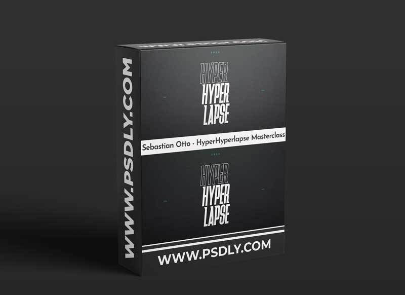 Sebastian Otto - HyperHyperlapse Masterclass 1 Sebastian Otto - HyperHyperlapse Masterclass