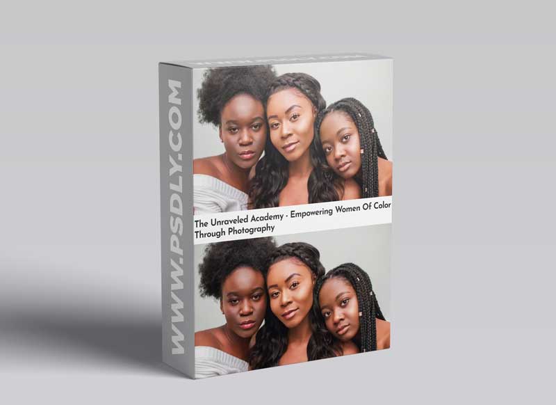 The Unraveled Academy - Empowering Women Of Color Through Photography 1 The Unraveled Academy - Empowering Women Of Color Through Photography