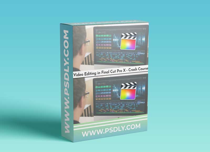 Video Editing in Final Cut Pro X - Crash Course 1 Video Editing in Final Cut Pro X - Crash Course