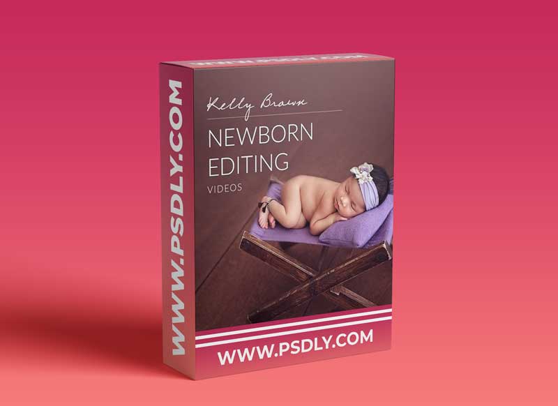 Kelly Brown - Newborn Editing Workshop 1 Kelly Brown - Newborn Editing Workshop