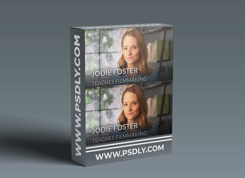 MasterClass - Jodie Foster Teaches Filmmaking 1 MasterClass - Jodie Foster Teaches Filmmaking