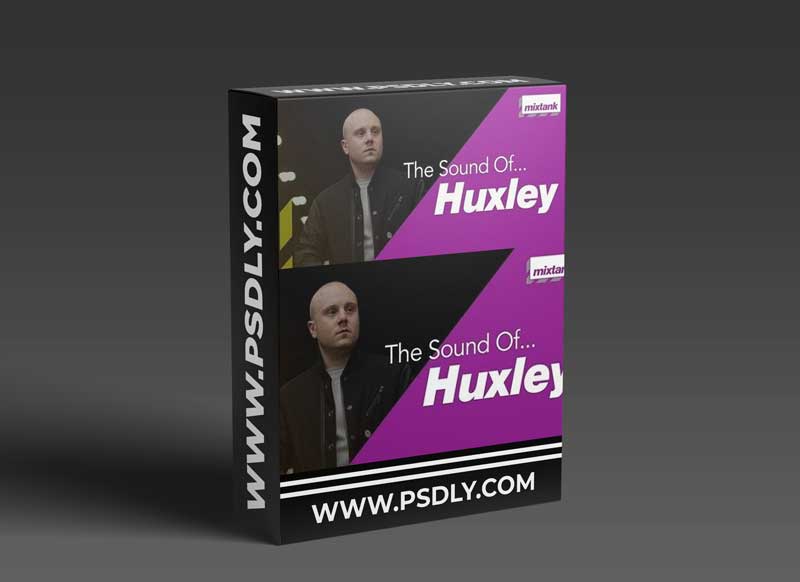 Mixtank.tv The Sound Of Huxley 1 Mixtank.tv The Sound Of Huxley