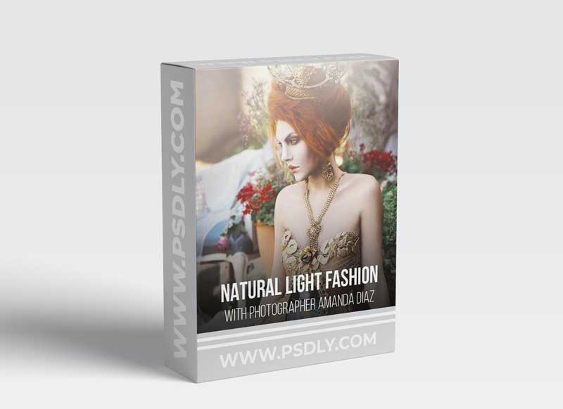 Natural Light Fashion & DIY Techniques by Amanda Diaz 1 Natural Light Fashion & DIY Techniques by Amanda Diaz