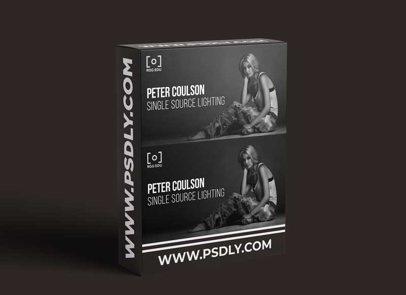 The Complete Guide To Single Source Lighting with Peter Coulson 1 The Complete Guide To Single Source Lighting with Peter Coulson