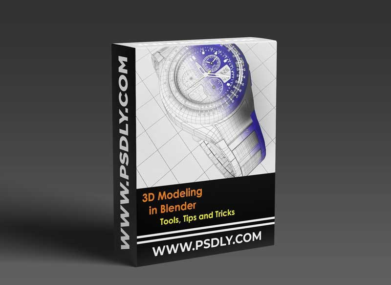 3D Modeling in Blender - Tools, Tips and Tricks 1 3D Modeling in Blender - Tools, Tips and Tricks