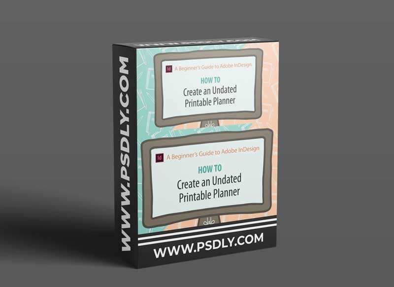 A Beginner’s Guide to Adobe InDesign: How to Create An Undated Printable Planner 1 A Beginner’s Guide to Adobe InDesign: How to Create An Undated Printable Planner