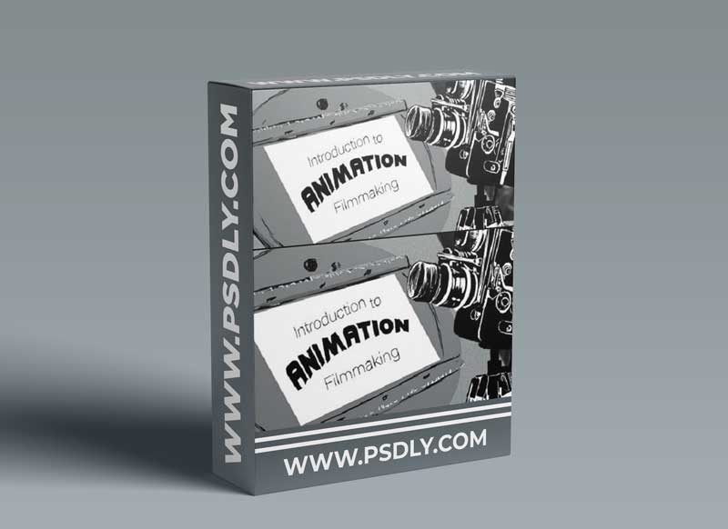 Introduction to Animation Filmmaking 1 Introduction to Animation Filmmaking