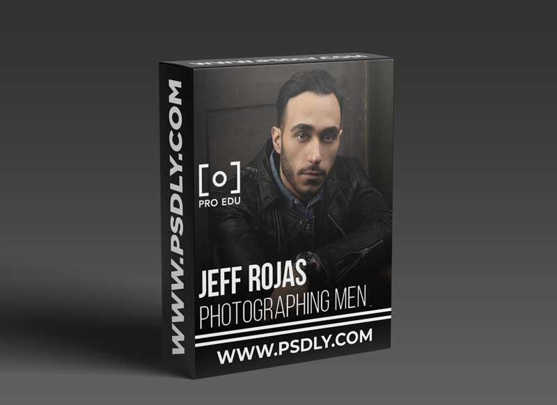 PROEDU - Photographing Men with Jeff Rojas 1 PROEDU - Photographing Men with Jeff Rojas