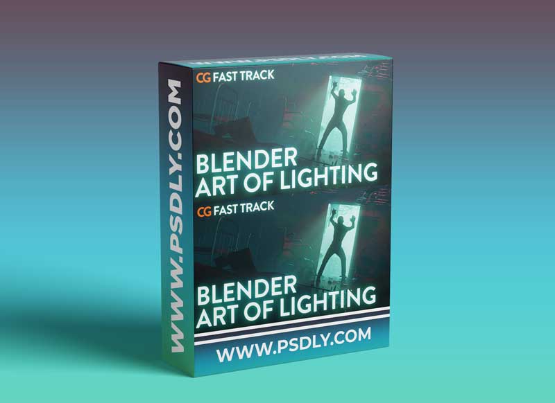 CGFastTrack - The Art of Lighting in Blender 1 CGFastTrack - The Art of Lighting in Blender