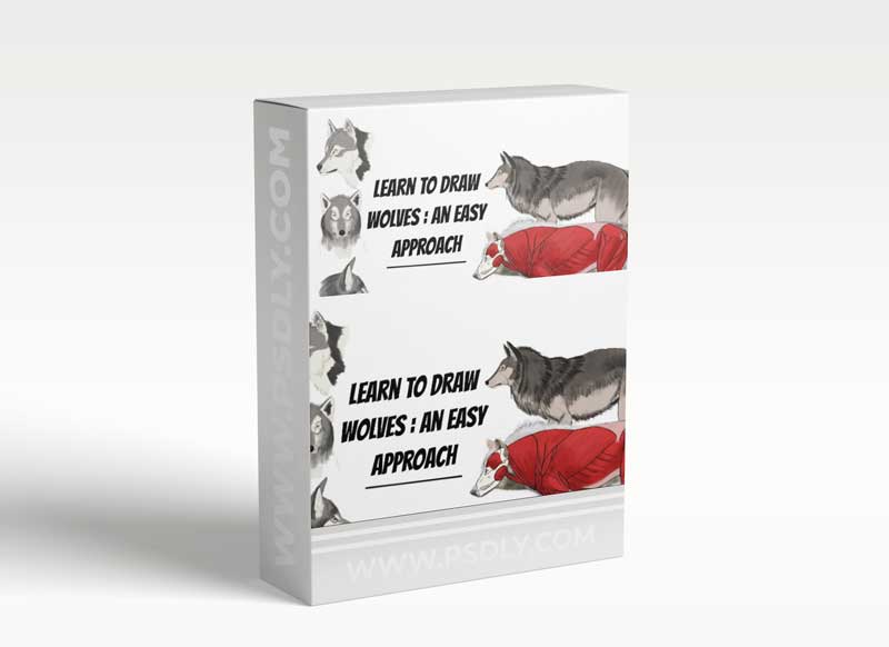 Learn To Draw Wolves: An Easy Approach 1 Learn To Draw Wolves: An Easy Approach