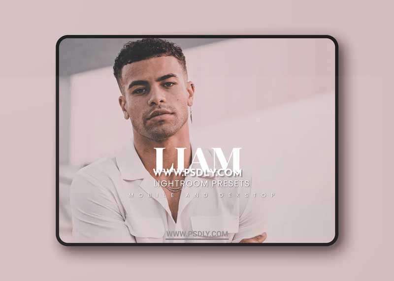 Liam Lightroom Presets Dekstop and Mobile 1 Liam Lightroom Presets Dekstop and Mobile
