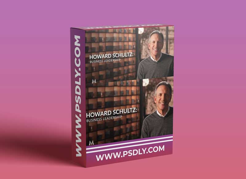 Masterclass - Howard Schultz on leading a Value-ased Business 1 Masterclass - Howard Schultz on leading a Value-ased Business