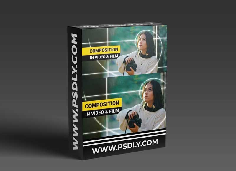 Mastering Cinematic Compositions in Video & Film 1 Mastering Cinematic Compositions in Video & Film