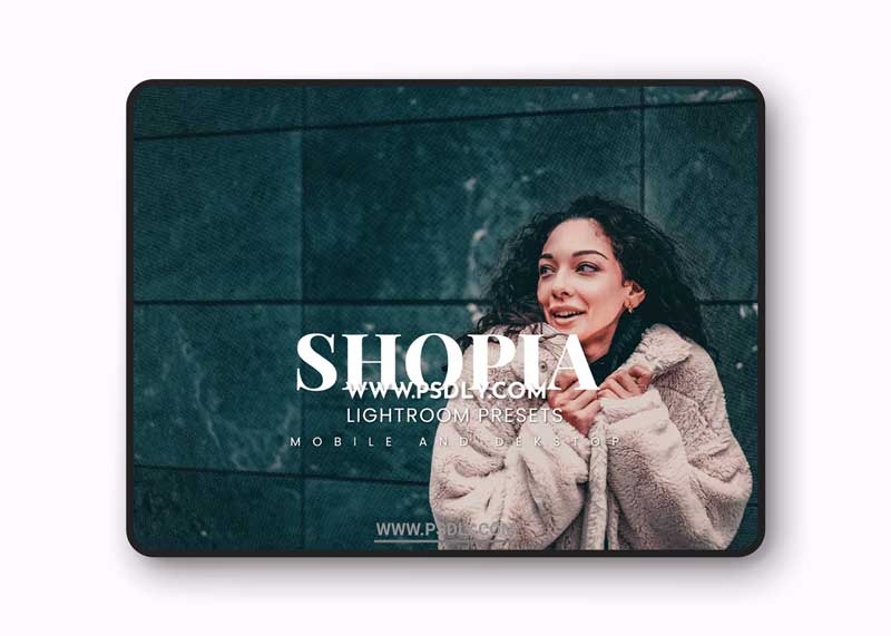 Shopia Lightroom Presets Dekstop and Mobile 1 Shopia Lightroom Presets Dekstop and Mobile