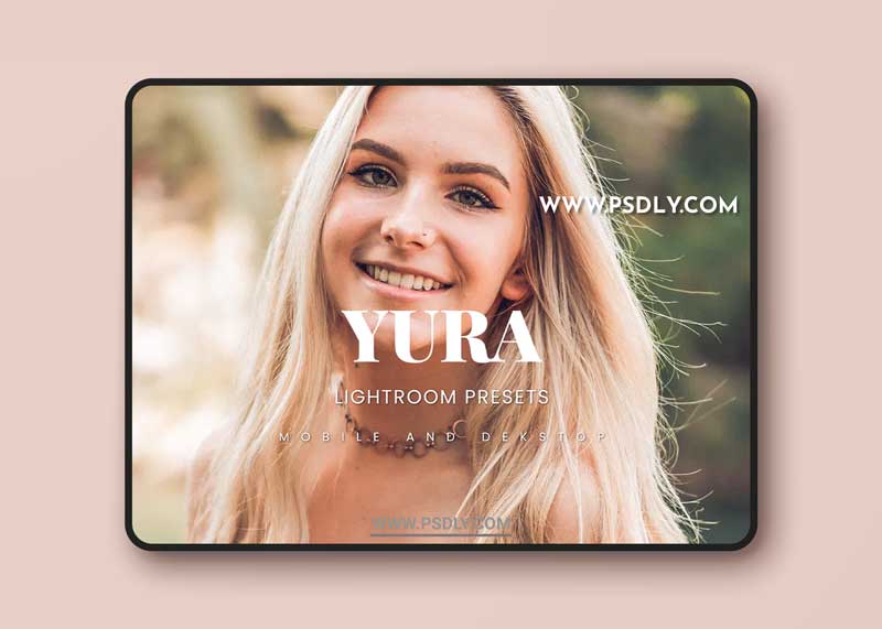 Yura Lightroom Presets Dekstop and Mobile 1 Yura Lightroom Presets Dekstop and Mobile