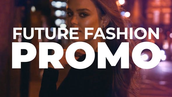 Videohive Future Fashion Promo 21491851 1 Videohive Future Fashion Promo 21491851