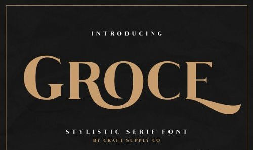 CreativeMarket - Groce - Stylistic Serif Font 3495187