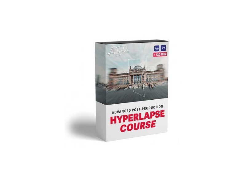 Advanced Post-Production - HYPERLAPSE COURSE By Andras Ra 1 Advanced Post-Production - HYPERLAPSE COURSE By Andras Ra