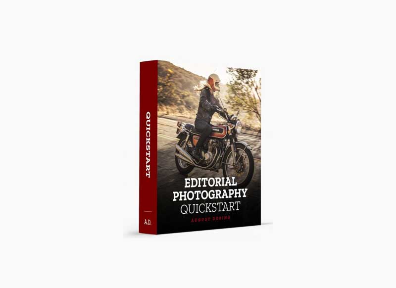 August Dering - Editorial Photography Quickstart 1 August Dering - Editorial Photography Quickstart