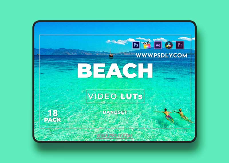 Bangset Beach Pack 18 Video LUTs 1 Bangset Beach Pack 18 Video LUTs