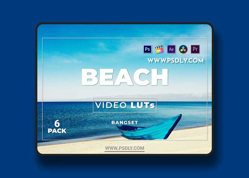Bangset Beach Pack 6 Video LUTs 1 Bangset Beach Pack 6 Video LUTs