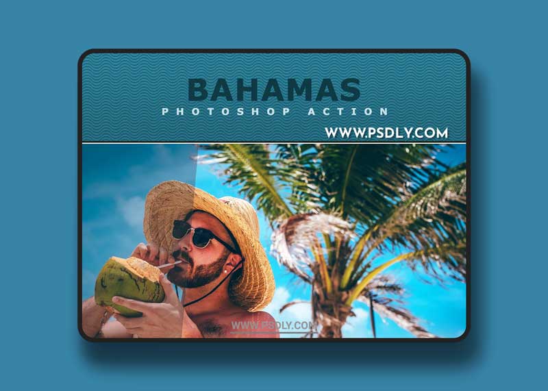 CreativeMarket - Bahamas Photoshop Action 4948763 1 CreativeMarket - Bahamas Photoshop Action 4948763