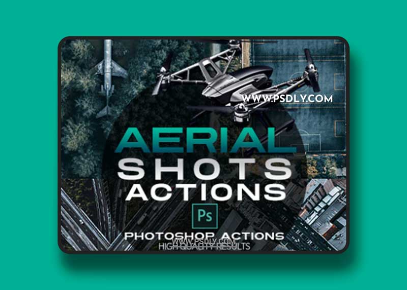 GraphicRiver - Aerial Shots Photoshop Actions Drone Shots Effects 26623763 1 GraphicRiver - Aerial Shots Photoshop Actions Drone Shots Effects 26623763