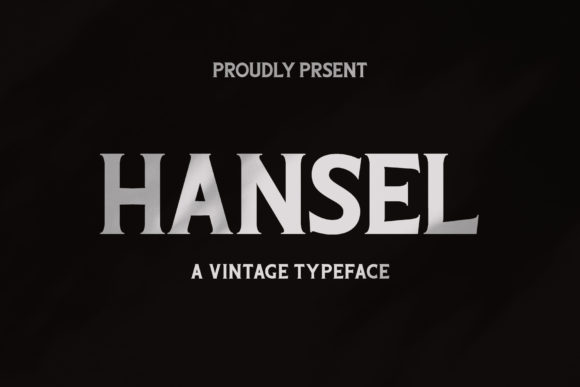 Hansel Font 1 Hansel Font