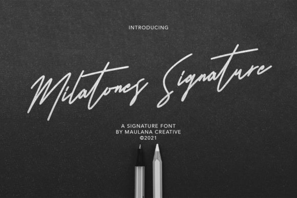 Milatones Signature Font 1 Milatones Signature Font