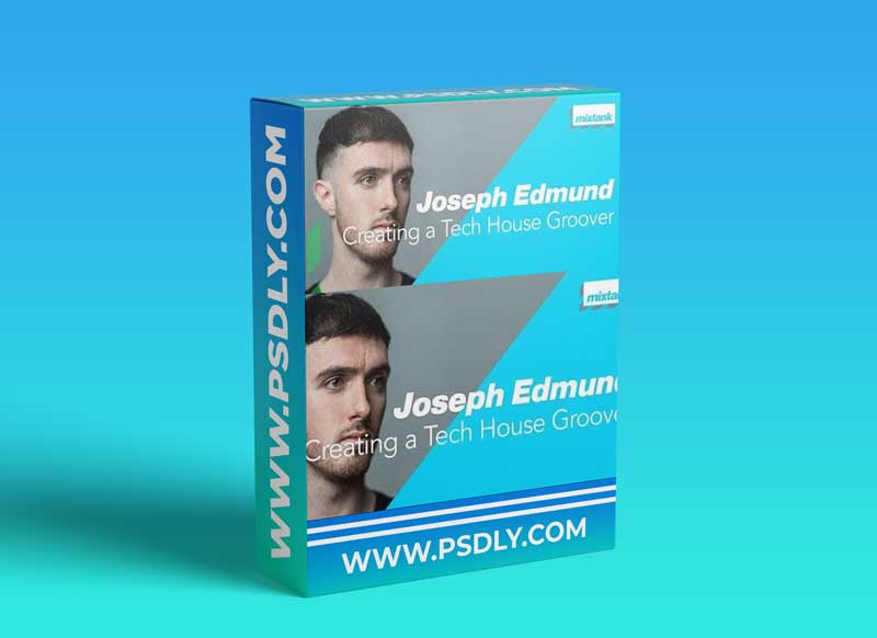 Mixtank.tv Joseph Edmund Creating a Tech House Groover 1 Mixtank.tv Joseph Edmund Creating a Tech House Groover