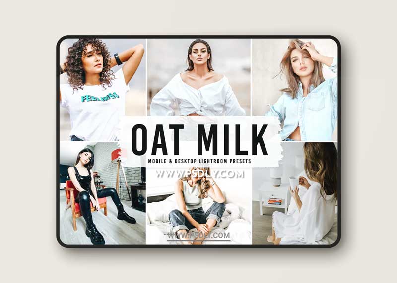 Oat Milk Mobile & Desktop Lightroom Presets 1 Oat Milk Mobile & Desktop Lightroom Presets