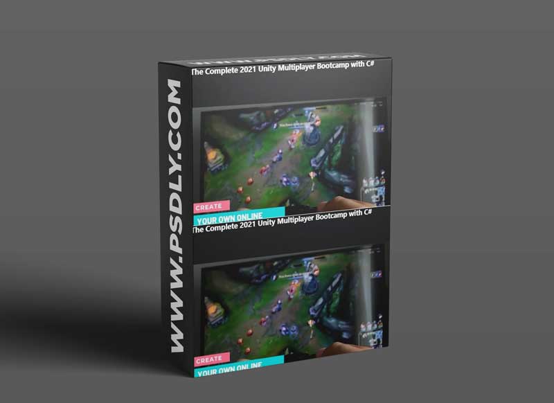 The Complete 2021 Unity Multiplayer Bootcamp with C# 1 The Complete 2021 Unity Multiplayer Bootcamp with C#