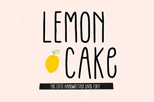 Lemon Cake - The Cute Handwriting Sans Font CCV7HZ5 1 Lemon Cake - The Cute Handwriting Sans Font CCV7HZ5