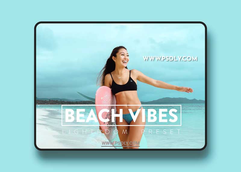 10 Beach Vibes Lightroom Preset 1 10 Beach Vibes Lightroom Preset