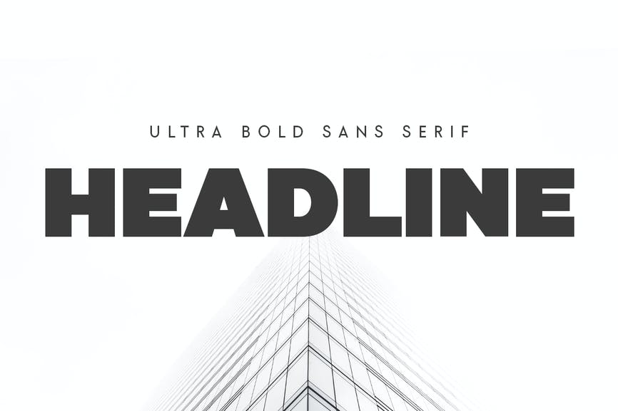 HEADLINE - Ultra Bold Sans Serif 1 HEADLINE - Ultra Bold Sans Serif
