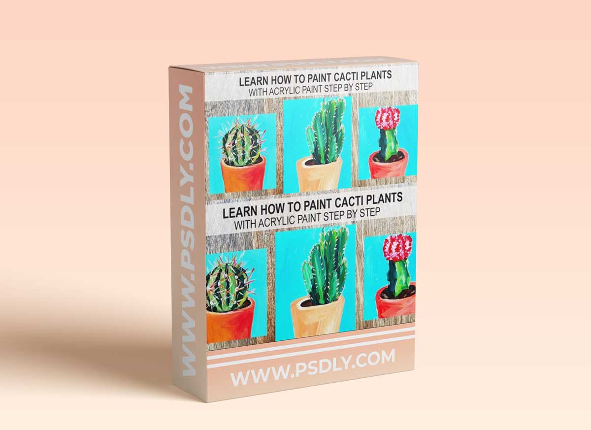 Acrylic Painting: Learn How to Paint a Cactus Step by Step | Four Cactus Studies for Beginners
