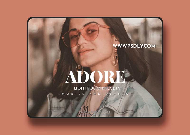 Adore Lightroom Presets Dekstop and Mobile 1 Adore Lightroom Presets Dekstop and Mobile