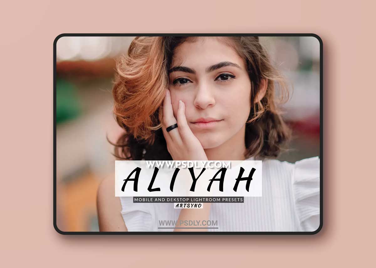 Aliyah Lightroom Presets Dekstop and Mobile 1 Aliyah Lightroom Presets Dekstop and Mobile