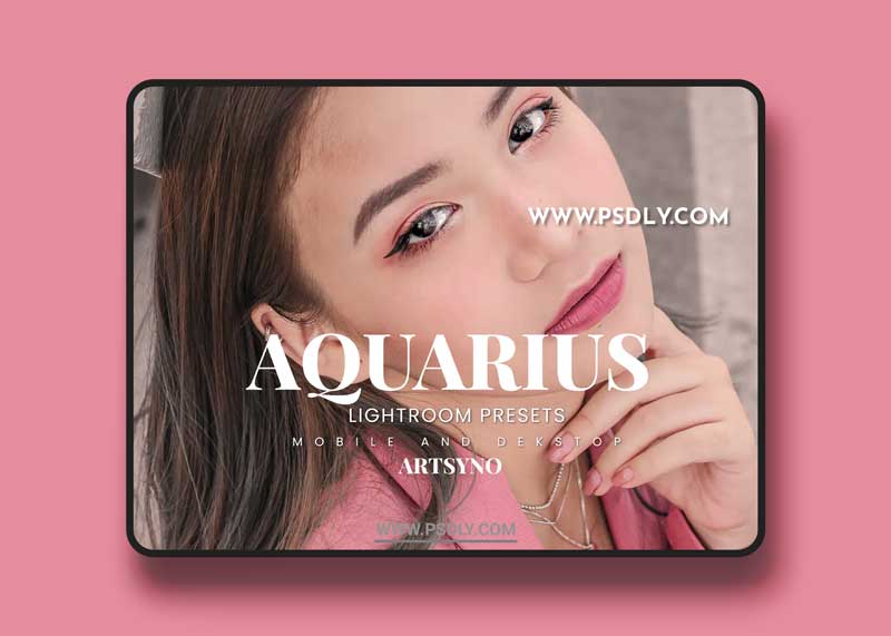 Aquarius Lightroom Presets Dekstop and Mobile 1 Aquarius Lightroom Presets Dekstop and Mobile