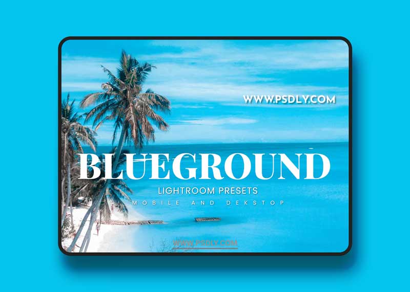 Blueground Lightroom Presets Dekstop and Mobile 1 Blueground Lightroom Presets Dekstop and Mobile