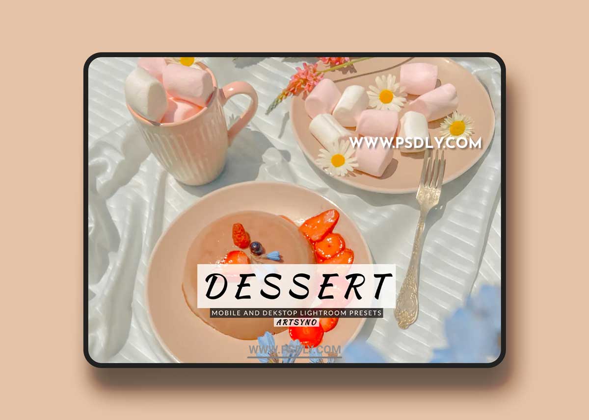 Dessert Lightroom Presets Dekstop and Mobile 1 Dessert Lightroom Presets Dekstop and Mobile